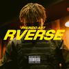 RVERSE (Explicit) - Phundo Art