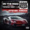 On the Road(feat. Top$helf Deezy & JR) (Explicit) - Steven Jordan&Top$helf Deezy&JR