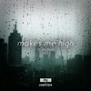 Makes Me High (Explicit) - Pill & HARDIES&MeduZa&Lukas Nielsen&Zeynep Salci&Gustav Fabricius Almind