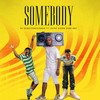 Somebody - Dj scratchdesigner&Chino Kidd&Dibo Dry