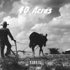 40 Acres (Explicit) - Yero