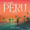 Peru - Spanish Version (Remix) - Jay Maly