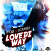 Love Di Way (Instrumental) - Mique&Don Husky