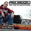 Hit the Dancefloor (Radio Edit) - Paul Brugel