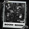 Boom Boom (feat. Dj The Real, Alex Dee & Kaizza|Explicit) - The Mob&Dj The Real&Alex Dee&Kaizza