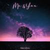 Me & You - Myles Anthony