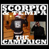 The Campaign - Scorpio&Tempa