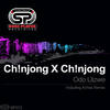 Odo Llizwe (Achex Remix) - Ch!njong x Ch!njong&Achex