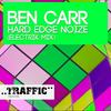 Hard Edge Noize (Electrik Mix) - Ben Carr