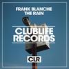 The Rain (Original Mix) - Frank Blanche
