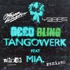 Bling (Ostblockschlampen Remix) - TANGOWERK by NHOAH&MIA.