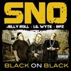 Black on Black (Explicit) - SNO