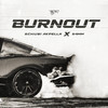 Burnout - Schubi AKpella&S4MM