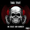 Talk That (feat. Baddest1) (Explicit) - Big Staxx&Baddest1