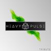 Tribute - Heavy Pulse