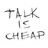 TALK IS CHEAP (Explicit) - Cashboydray