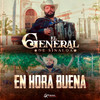 En Hora Buena - El General de Sinaloa