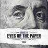 Eyes On the Paper (Explicit) - Dame B