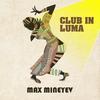 Club In Luma (Original Mix) - Max Mineyev