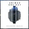 One Day (Original Mix) - Animax