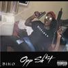 Opp Shit (Explicit) - Bino