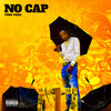 No Cap (Explicit) - Yung Yizzo