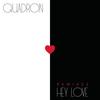 Hey Love (Balistiq Remix) - Quadron