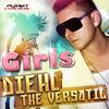 Girls (Original Mix) - Diehl The Versatil
