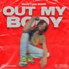 Out My Body (Explicit) - Martian Mari