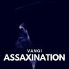Assaxination (Original Mix) - Vangi