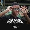 Fiz uma Putaria (Explicit) - MC Vuiziki&DJ Alex Beat