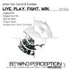 Live, Play, Fight, Win (Original Mix) - Julian van Sonck&Eyedee