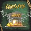 Money In The Bank (Explicit) - Kr3wsuffix