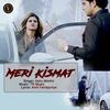 Meri Kismat - Ashu Morkhi