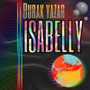 ISABELLY (Radio Edit|Explicit) - Burak Yazar