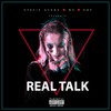 Real Talk (Explicit) - ENF&MX&Stevie Stone