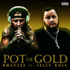 Pot of Gold (Explicit) - BMayzee&Jelly Roll