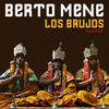 Los Brujos (Berto Mene & Sebi Garcia Remix) - Berto Mene&Sebi Garcia