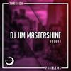 Through Problems - DJ Jim Mastershine