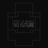 No Future (Original Mix) - People In Darkness