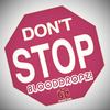 Intro(Don't Stop) (Original Mix) - BloodDropz!