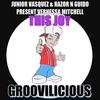 This Joy (Razor N Guido Radio Mix) - Junior Vasquez&Razor N Guido&Vernessa Mitchell