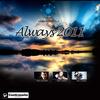 Always 2011 (Radio Edit) - Joel Munoz&Rafa Marco&Raul Platero