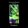 Paragons (Explicit) - Toronto is Broken&BVLVNCE