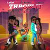 Throw It Back (feat. Leeroy & elBrown016) (Explicit) - Loxxy&Leeroy&elBrown016