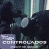 Controlados (feat. Tonysamdungueo) (Explicit) - EITUN&Tonysamdungueo