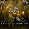 INTRO (feat. Shunaka, Dimoff & DJAANY|REMIX|Explicit) - Bliznacite&Shunaka&Dimoff&DJAANY