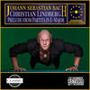 I - Christian Lindberg&Johann Sebastian Bach