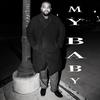 My Baby (feat. Kief) - Chuck Teag&Kief