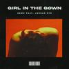 Girl In The Gown - SDMS&Jordan Rys